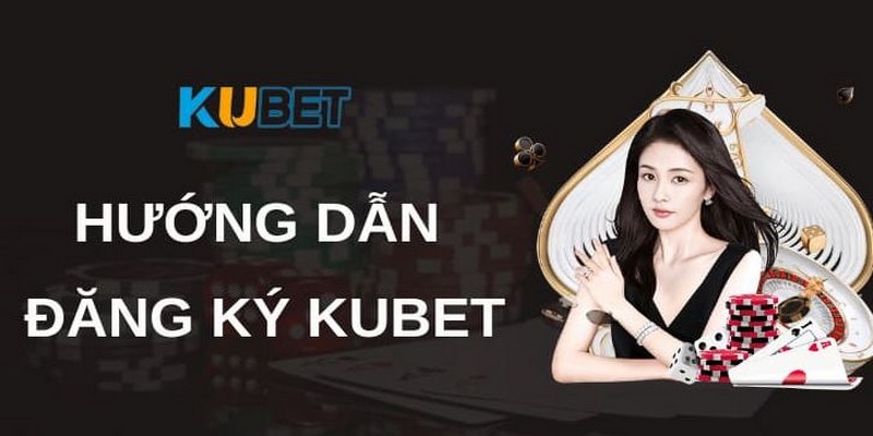 Để đăng ký Kubet11 người chơi cần đáp ứng những điều kiện, quy định của nhà cái  