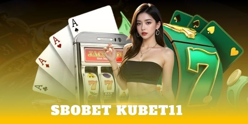 sbobet kubet11