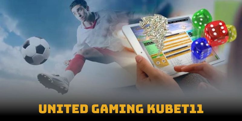 united gaming kubet11